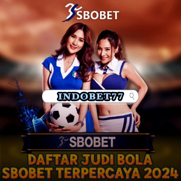 Mengungkap Dunia Agen Betting Sbobet Online yang Menarik